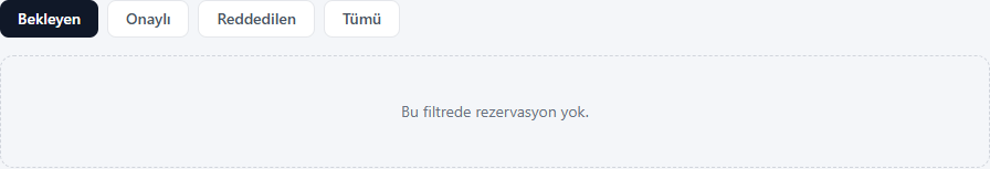 Rezervasyon talep listesi ve filtreler